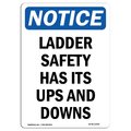 Signmission OSHA Notice, 5" Height, Ladder Safety Has Its Ups And Downs Sign, 5" X 3.5", Portrait OS-NS-D-35-V-13944